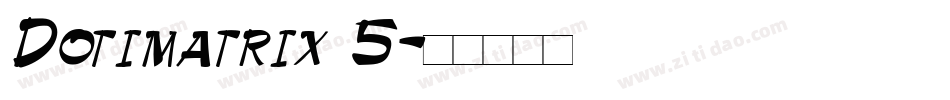 Dotimatrix 5字体转换